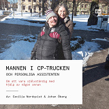 Cover for Mannen i CP-trucken och personliga assistenten - Om att vara självständig med hjälp av någon annan