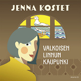 Cover for Valkoisen linnun kaupunki