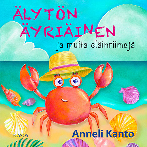 Cover for Älytön äyriäinen ja muita eläinriimejä