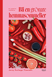 Cover for Bli en grönare hemmasommelier