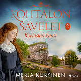 Cover for Kohtalon sävelet – Koetusten kausi
