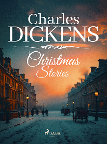 Cover for Charles Dickens' Christmas Stories