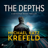 Cover for The Depths: the fast-paced, twisty Scandi-Noir from celebrated Danish crime writer