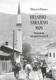 Cover for Helsinki - Sarajevo 1929: Poimintoja sukuarkistostani III