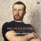 Cover for Bruno Liljefors : en biografi