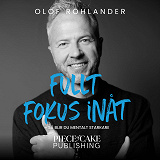 Cover for Fullt fokus inåt : så blir du mentalt starkare