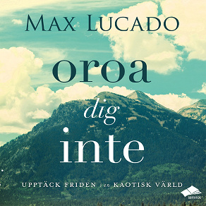 Cover for Oroa dig inte