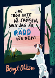 Cover for Jag tror inte på spöken, men jag är rädd för dem