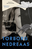 Cover for Av månsken växer ingenting