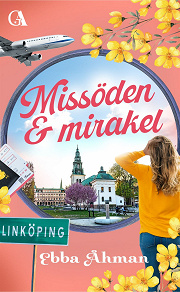Cover for Missöden och mirakel