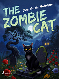 Cover for The Zombie Cat: A spine-tingling, middle-grade ghost story with a purr-fectly heartwarming twist