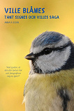 Cover for Ville blåmes - tant Signes och Villes saga