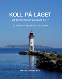 Cover for Koll på läget : vad behövs för att bli en bra chef?