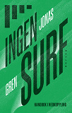 Cover for Ingen surf : Handbok i nedkoppling