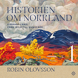 Cover for Historien om Norrland. Del 1, Dimmans land
