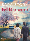 Cover for Pelkkää teatteria