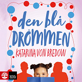 Cover for von Bredow, Katarina/Den blå drömmen