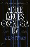 Cover for Addie LaRues osynliga liv