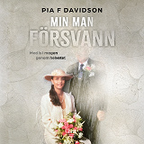 Cover for Min man försvann : med is i magen genom helvetet