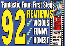 Cover for The 92 most vicious (and fun) reviews of the movie ”Fantastic Four: First Steps”