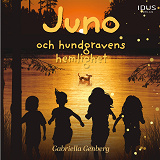Cover for Juno och hundgravens hemlighet