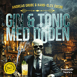 Cover for Gin & tonic med Döden