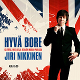 Cover for Hyvä bore - Clifters, Beatles ja koko elämäni musan parissa