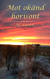 Cover for Mot okänd horisont