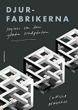 Cover for Djurfabrikerna: Myten om den glada bondgården