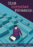 Cover for Sinä kirjoitat romaanin