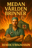 Cover for Medan världen brinner