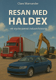 Cover for Resan med Haldex - ett stycke svensk industrihistoria