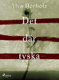Cover for Det där tyska