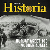 Cover for Hurjat aseet 100 vuoden ajalta