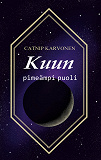 Cover for Kuun pimeämpi puoli: Darker side of the moon