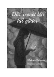 Cover for Där regnet blir till glitter