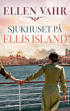 Cover for Sjukhuset på Ellis Island