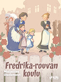 Cover for Fredrika–rouvan koulu