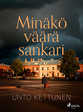 Cover for Minäkö väärä sankari 