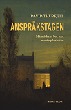 Cover for Anspråkstagen : Människans bot mot meningslösheten