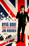 Cover for Hyvä bore - Clifters, Beatles ja koko elämäni musan parissa