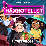 Cover for  Flygfrukost (S1E9 Häxhotellet)