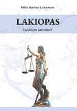 Cover for Lakiopas: Juridiikan perusteet