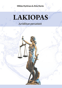 Cover for Lakiopas: Juridiikan perusteet
