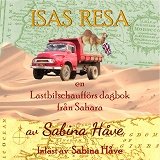 Cover for Isas resa, en lastbilschaufförs dagbok från Sahara