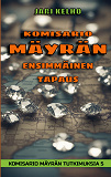 Cover for Komisario Mäyrän Ensimmäinen tapaus: Komisario Mäyrän tutkimuksia 5