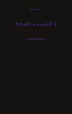 Cover for Maailmojen välillä: Uudelleen syntynyt