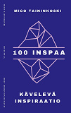 Cover for 100 inspaa: Kävelevä inspiraatio