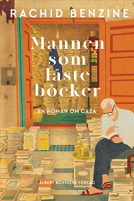 Cover for Mannen som läste böcker : en roman om Gaza