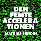 Cover for Den femte accelerationen